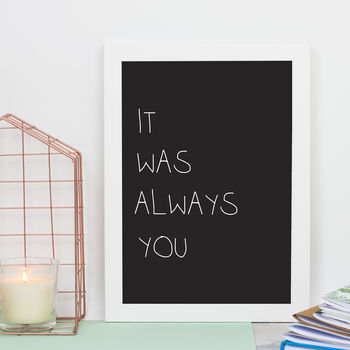 It Was Always You Print, 2 of 2
