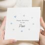 Simple Blue Hearts Birthday Card For Dad Or Pops, thumbnail 1 of 7