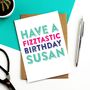 Have A Fizztastic Birthday Greetings Card, thumbnail 3 of 3