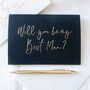 Will You Be My Best Man? Gold Foil Card, thumbnail 1 of 4