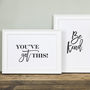 'You've Got This!' Motivational Quote Print, thumbnail 4 of 5