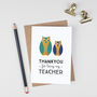 Thankyou Teacher Card With Owls, thumbnail 1 of 4