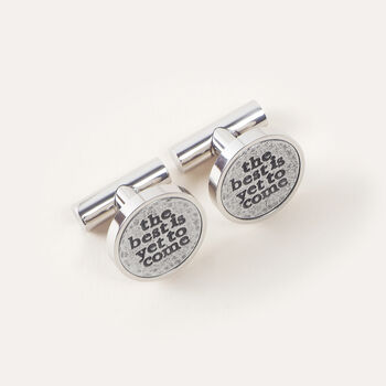 'The Best Is Yet To Come' Cufflinks, 2 of 5