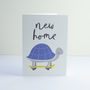 Tortoise 'New Home' Greetings Card, thumbnail 2 of 3
