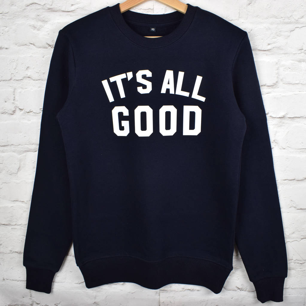 its-all-good-sweatshirt-by-glenstocken-herb-and-plant-co