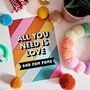 Personalised ‘All You Need I Love And…’ Quote Print, thumbnail 2 of 3