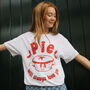 Pie Will Always Love You Women's Christmas T Shirt, thumbnail 1 of 4