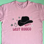 Personalised Bride's Last Rodeo Hen Do T Shirt, thumbnail 1 of 4
