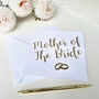 Mother Of The Bride Wedding Card, thumbnail 1 of 6