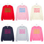 This Is My Christmas Jumper Unisex Christmas Jumper Sweatshirt, thumbnail 5 of 6