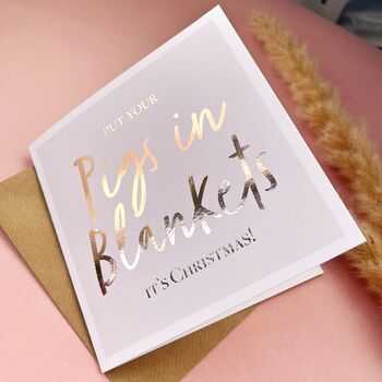 Funny Christmas Card For A Friend | Pigs In Blankets, 3 of 3