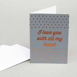 'I Love You With All My Heart' Card By Nancy &amp; Betty Studio