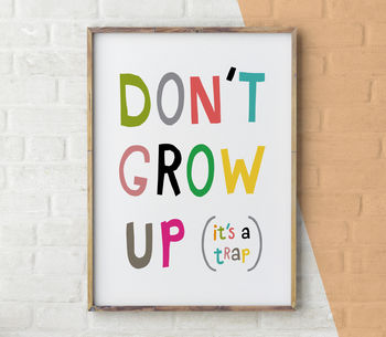 Don't Grow Up Print, New Baby Boy Gift, 3 of 4