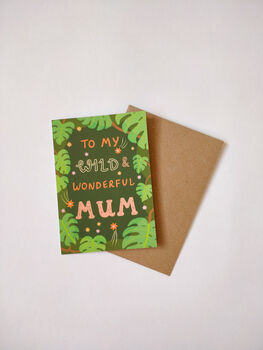 Wild And Wonderful Mum Card, 5 of 6