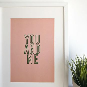 You And Me Anniversary Print, 2 of 2