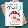 Personalised Daddy Toadstool Valentine's Day Card, thumbnail 3 of 5