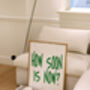 How Soon Is Now Slogan Giclée Art Print, thumbnail 2 of 3