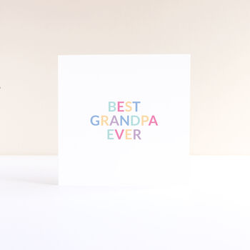 'Best Grandad Or Grandpa Ever' Grandparent Card, 3 of 5