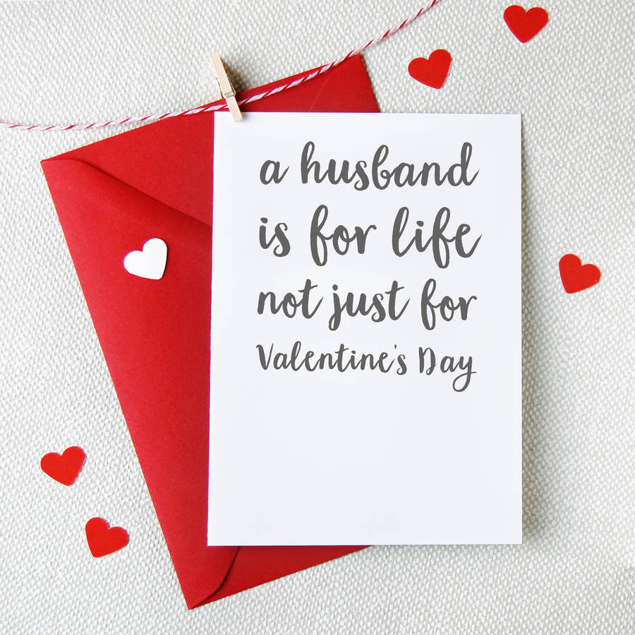 'a husband is for life' valentine's day card by clara and macy ...