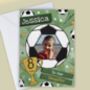 Personalised Photo Football Birthday Card, thumbnail 5 of 6