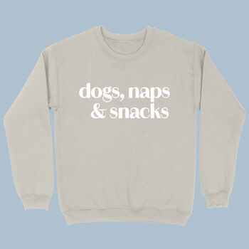 Dog, Naps And Snacks Sweatshirt, 4 of 6