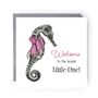 Welcome To The World Pink Seahorse Greeting Card, thumbnail 1 of 4
