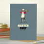 'Master Chef' Cooks Birthday Card, thumbnail 1 of 4