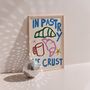 In Pastry We Crust Kitchen Print, thumbnail 3 of 4