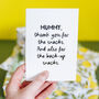 Thank You For The Snacks – Personalised Card For Mummy Or Daddy, thumbnail 1 of 5