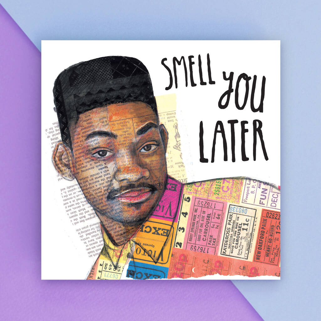 Smell You Later Fresh Prince Leaving Card, 1 of 3