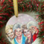 Golden Girls Christmas Bauble, thumbnail 3 of 6