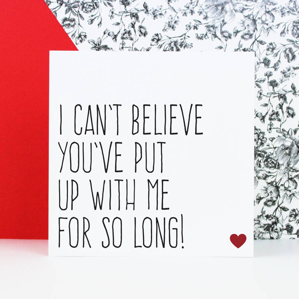 'you've put up with me for so long' card by purple tree designs ...