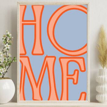 Home Wall Art Print, Bold Typography Poster, Colourful Wall Decor, Unframed, 5 of 11