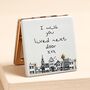 I Wish You Lived Next Door Compact Mirror, thumbnail 1 of 2