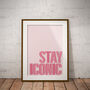Stay Iconic Print, thumbnail 1 of 4