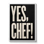 Yes Chef! Typographic Print, thumbnail 9 of 10