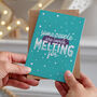 'Worth Melting For' Frozen Christmas Card, thumbnail 1 of 7