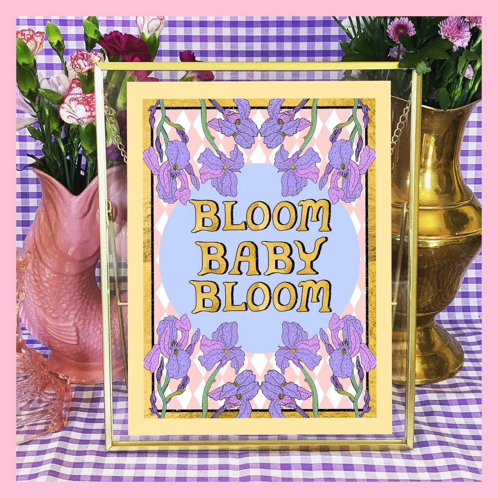 Bloom Baby Bloom Print, 1 of 4