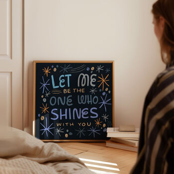 Let Me Be The One Who Shines With You, Oasis Print, 4 of 8