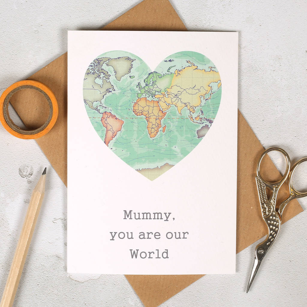 you are my world map heart mother's day card by bombus ...