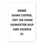 'Drink Some Coffee' Print, thumbnail 2 of 3