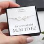 Mum To Be Gift, Future Mum Gift, thumbnail 1 of 6