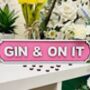Pink Gin Roadsign 50th Birthday Gift For Her 40th 60th, thumbnail 5 of 5