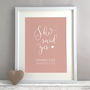She Said Yes Personalised Engagement Gift Print, thumbnail 1 of 5