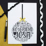 Personalised Boyfriend Christmas Bauble Card, thumbnail 1 of 4