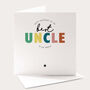 Best Uncle In The World Birthday Card, thumbnail 1 of 4