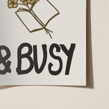 Booked And Busy Funny Book Print, 11 of 12