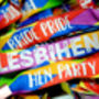 Lesbihen Bride Pride Gay/Lesbian Hen Party Wristbands, thumbnail 6 of 12