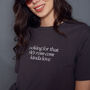 Rom Com Kinda Love Slogan T Shirt, thumbnail 4 of 5