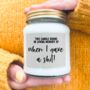 Funny, Rude, Loving Memory Of When I Gave A Shit Candle, thumbnail 1 of 7